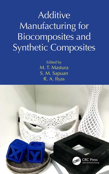 Produktbild: Additive Manufacturing for Biocomposites and Synthetic Composites