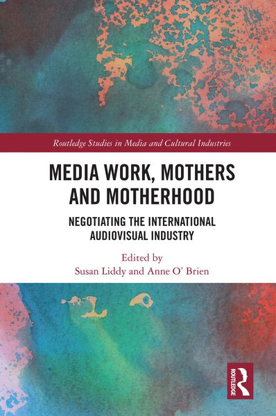 Produktbild: Media Work, Mothers and Motherhood
