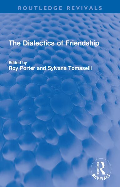 Produktbild: The Dialectics of Friendship
