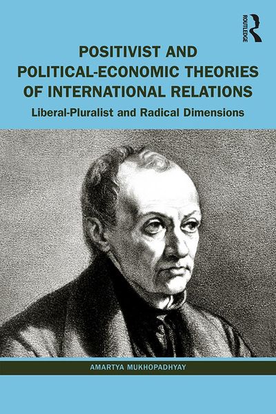 Produktbild: Positivist and Political-Economic Theories of International Relations