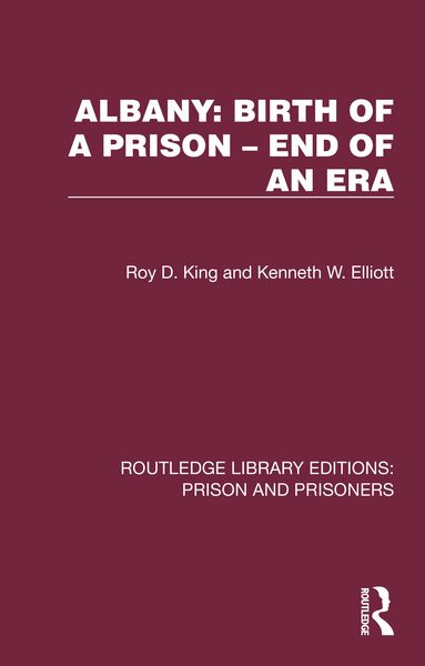 Produktbild: Albany: Birth of a Prison - End of an Era