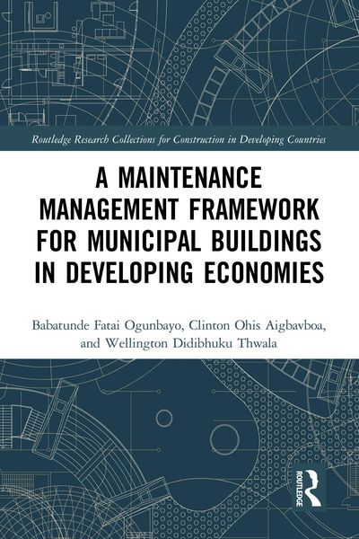 Produktbild: A Maintenance Management Framework for Municipal Buildings in Developing Economies