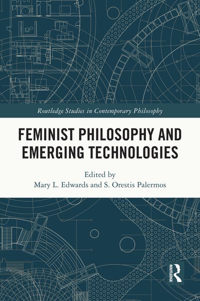 Produktbild: Feminist Philosophy and Emerging Technologies