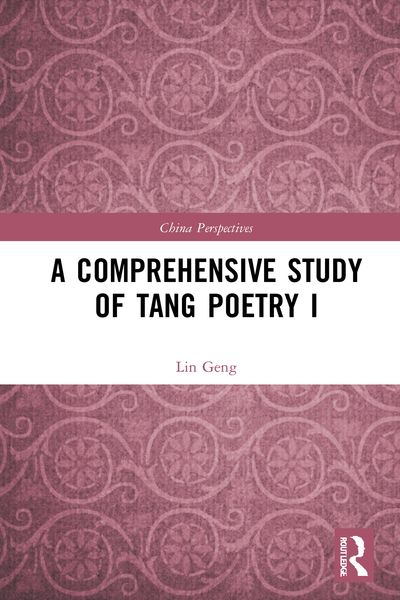 Produktbild: A Comprehensive Study of Tang Poetry I