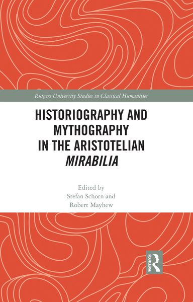 Produktbild: Historiography and Mythography in the Aristotelian Mirabilia