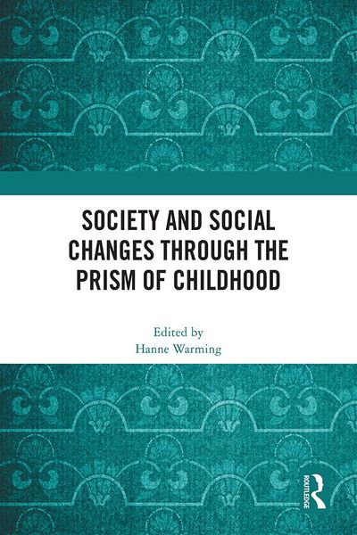 Produktbild: Society and Social Changes through the Prism of Childhood