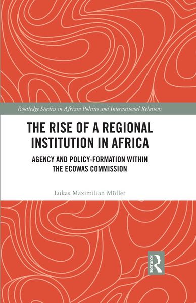 Produktbild: The Rise of a Regional Institution in Africa
