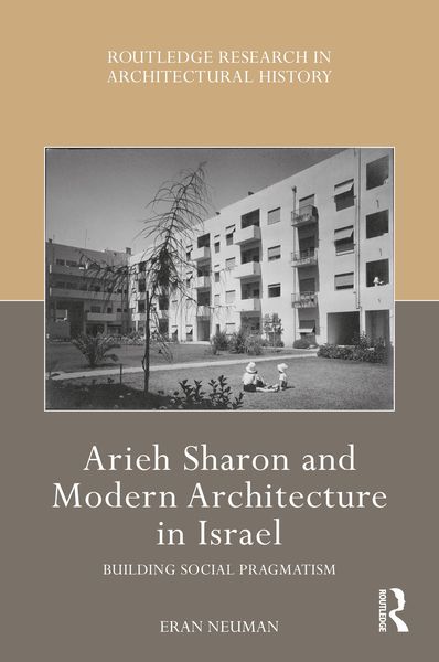 Produktbild: Arieh Sharon and Modern Architecture in Israel