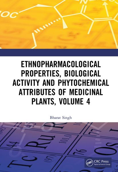 Produktbild: Ethnopharmacological Properties, Biological Activity and Phytochemical Attributes of Medicinal Plants Volume 4