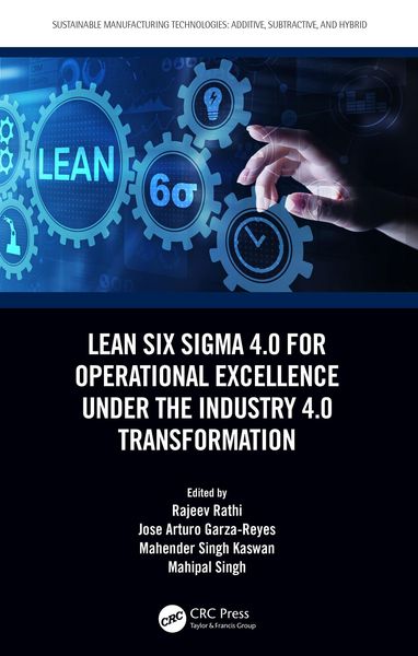 Produktbild: Lean Six Sigma 4.0 for Operational Excellence Under the Industry 4.0 Transformation