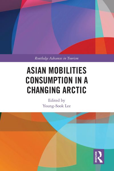 Produktbild: Asian Mobilities Consumption in a Changing Arctic