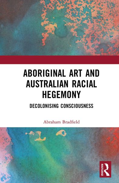 Produktbild: Aboriginal Art and Australian Racial Hegemony