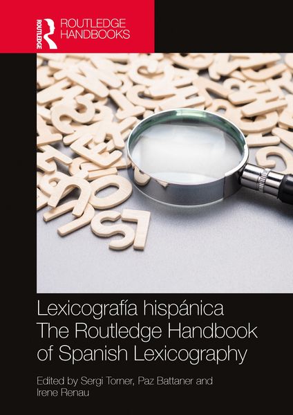 Produktbild: Lexicograf&iacute;a hisp&aacute;nica / The Routledge Handbook of Spanish Lexicography