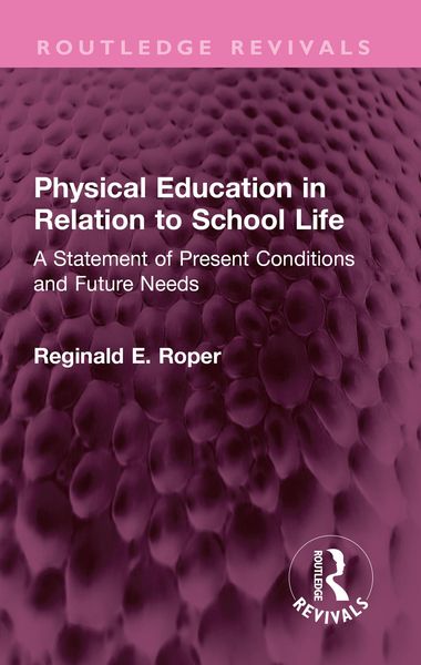 Produktbild: Physical Education in Relation to School Life