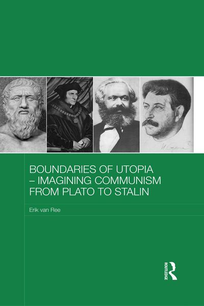 Produktbild: Boundaries of Utopia - Imagining Communism from Plato to Stalin