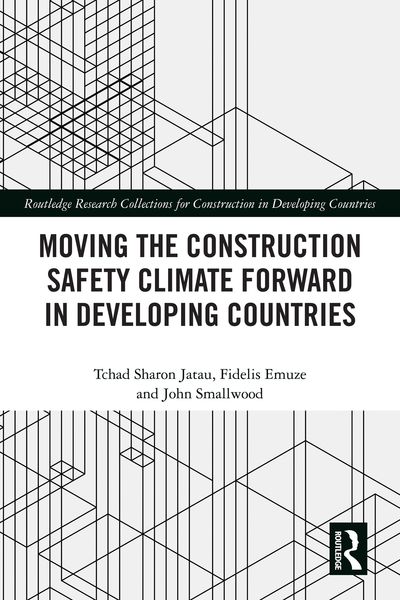 Produktbild: Moving the Construction Safety Climate Forward in Developing Countries