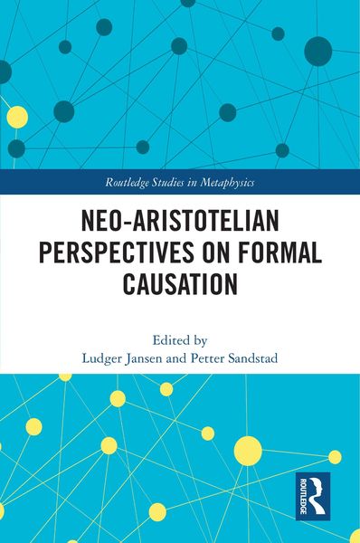Produktbild: Neo-Aristotelian Perspectives on Formal Causation