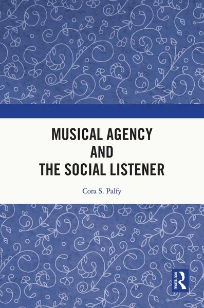 Produktbild: Musical Agency and the Social Listener