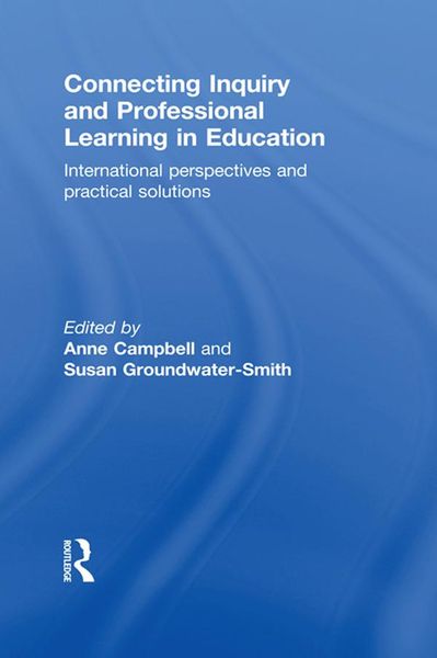 Produktbild: Connecting Inquiry and Professional Learning in Education