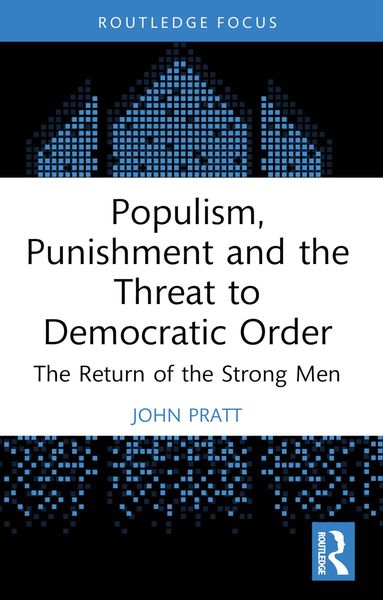 Produktbild: Populism, Punishment and the Threat to Democratic Order