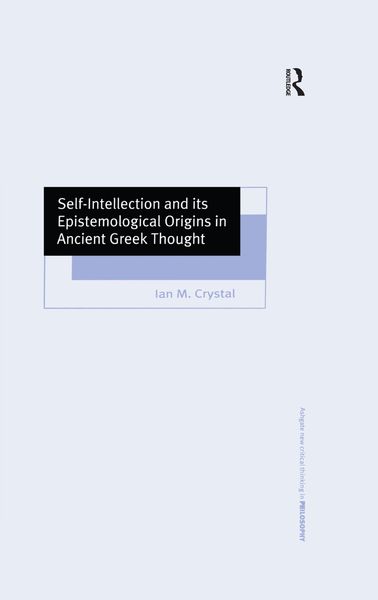 Produktbild: Self-Intellection and its Epistemological Origins in Ancient Greek Thought