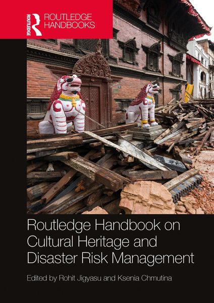 Produktbild: Routledge Handbook on Cultural Heritage and Disaster Risk Management