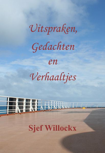 Produktbild: Uitspraken, Gedachten en Verhaaltjes