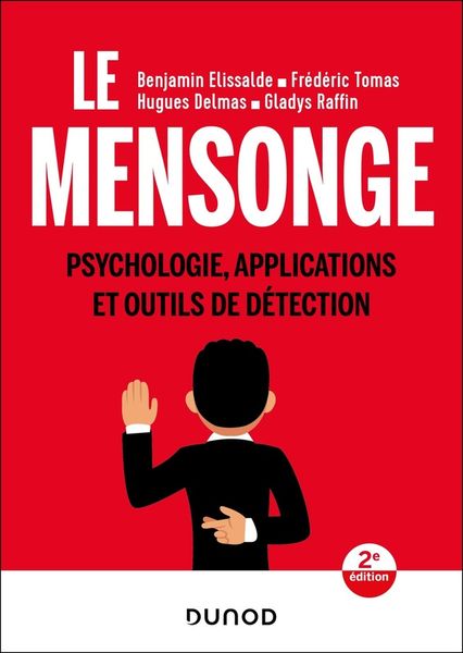 Produktbild: Le mensonge : psychologie, applications et outils de d&eacute;tection