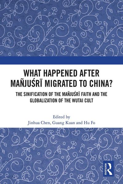 Produktbild: What Happened After Ma&ntilde;jusri Migrated to China?