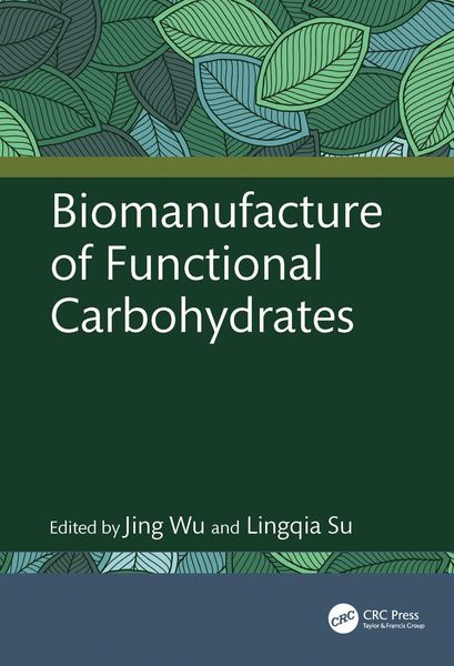 Produktbild: Biomanufacture of Functional Carbohydrates