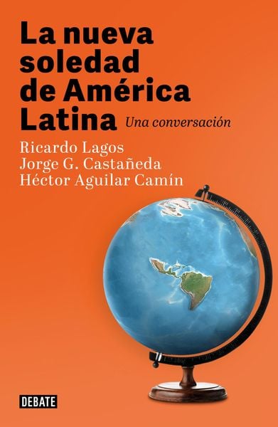 Produktbild: La Nueva Soledad de America Latina / Latin Americas New Solitude. a Dialogue