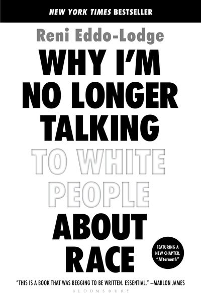 Produktbild: Why I'm No Longer Talking to White People about Race