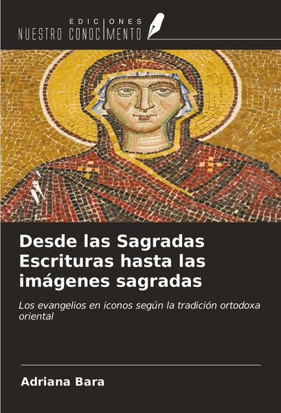 Produktbild: Desde las Sagradas Escrituras hasta las im&aacute;genes sagradas