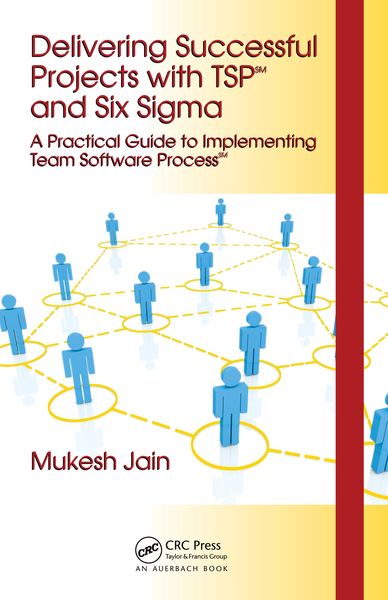 Produktbild: Delivering Successful Projects with TSP(SM) and Six Sigma