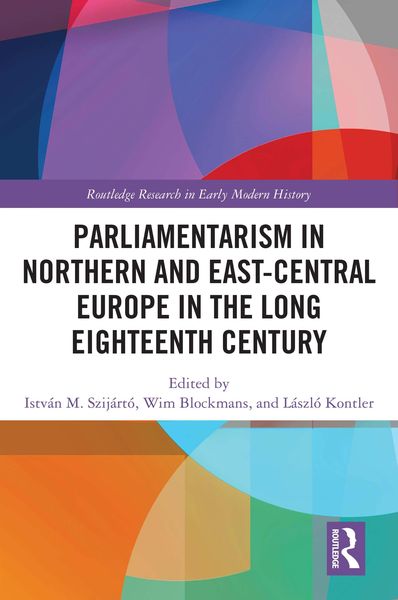Produktbild: Parliamentarism in Northern and East-Central Europe in the Long Eighteenth Century