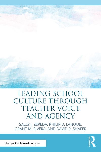 Produktbild: Leading School Culture through Teacher Voice and Agency