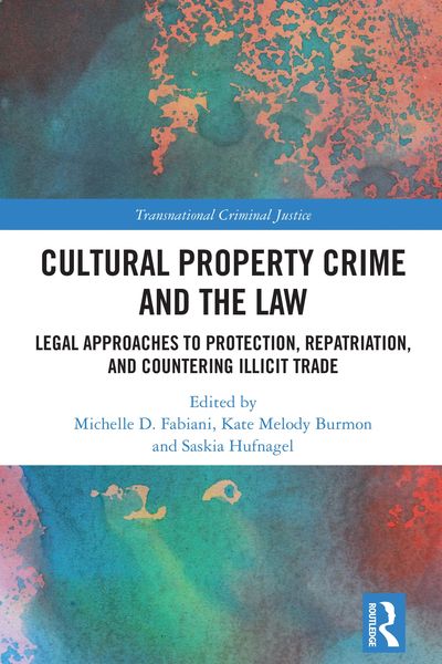Produktbild: Cultural Property Crime and the Law