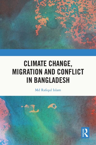 Produktbild: Climate Change, Migration and Conflict in Bangladesh
