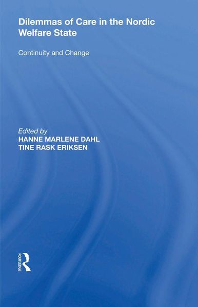 Produktbild: Dilemmas of Care in the Nordic Welfare State