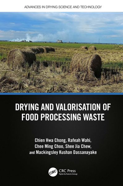 Produktbild: Drying and Valorisation of Food Processing Waste