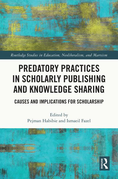 Produktbild: Predatory Practices in Scholarly Publishing and Knowledge Sharing