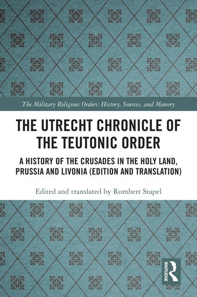Produktbild: The Utrecht Chronicle of the Teutonic Order
