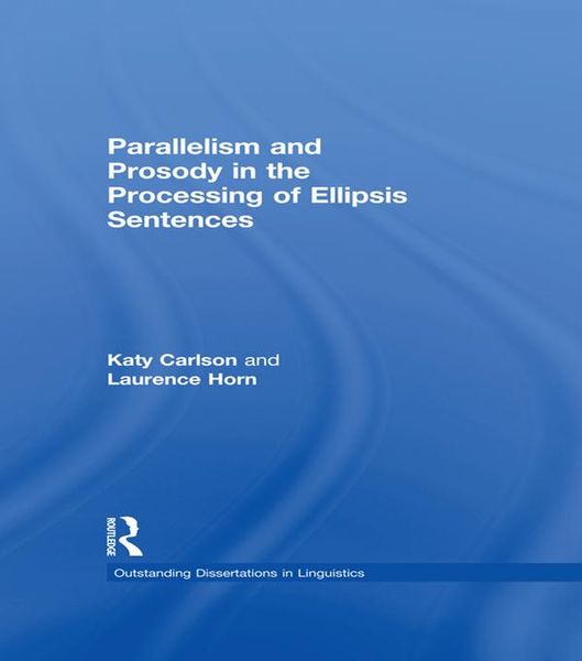 Produktbild: Parallelism and Prosody in the Processing of Ellipsis Sentences