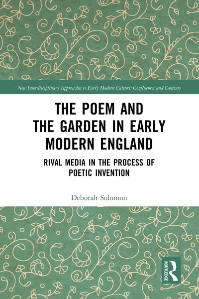 Produktbild: The Poem and the Garden in Early Modern England
