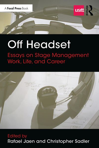 Produktbild: Off Headset: Essays on Stage Management Work, Life, and Career