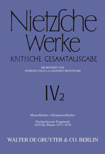 Produktbild: Menschliches, Allzumenschliches. Band 1, Nachgelassene Fragmente, 1876 bis Winter 1877-1878