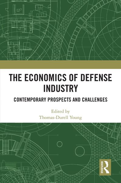 Produktbild: The Economics of Defense Industry