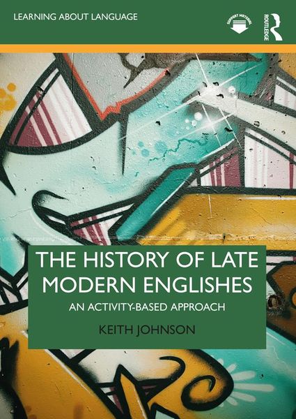 Produktbild: The History of Late Modern Englishes