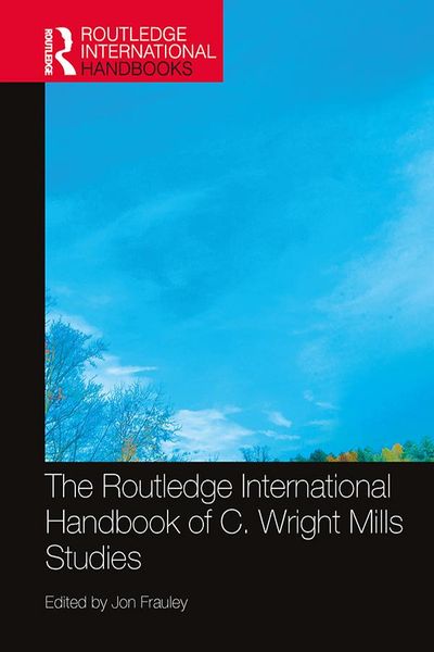 Produktbild: The Routledge International Handbook of C. Wright Mills Studies