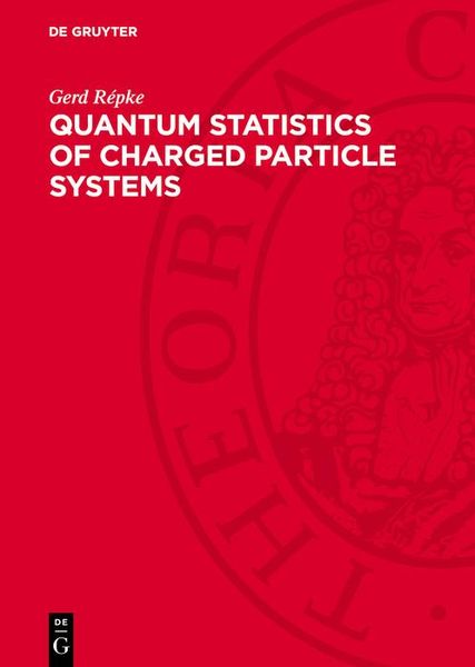 Produktbild: Quantum Statistics of Charged Particle Systems